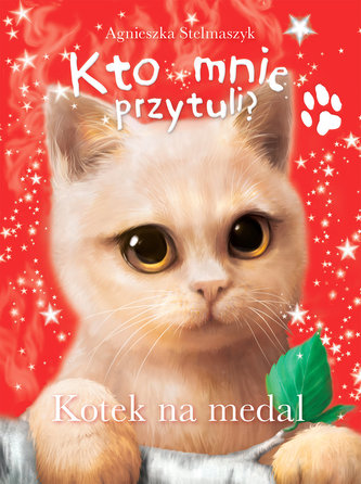 Kotek na medal. Kto mnie przytuli ?