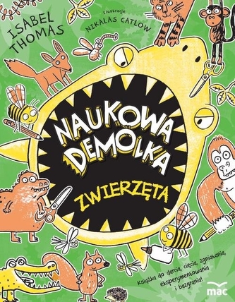 Naukowa demolka. Zwierzęta