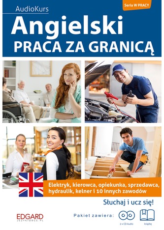ANGIELSKI PRACA ZA GRANICĄ