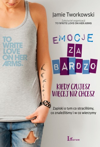 EMOCJE ZA BARDZO KIEDY CZUJESZ WIĘCEJ NIŻ CHCESZ