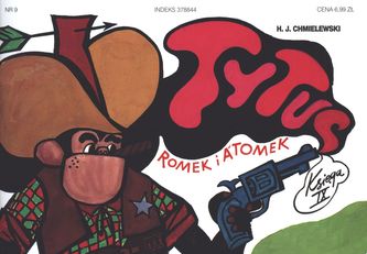 Tytus, Romek i A’Tomek. Księga IX. Tytus na Dzikim Zachodzie