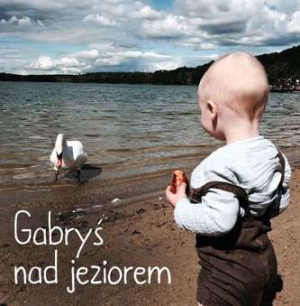 GABRYŚ NAD JEZIOREM