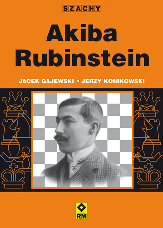 SZACHY AKIBA RUBINSTEIN