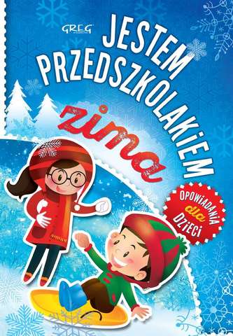 JESTEM PRZEDSZKOLAKIEM ZIMA