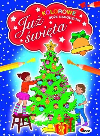 JUŻ ŚWIĘTA KOLOROWE BOŻE NARODZENIE