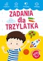 ZADANIA DLA TRZYLATKA