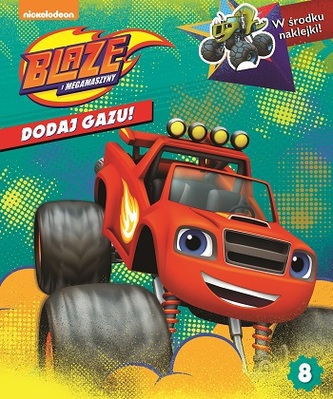 DODAJ GAZU BLAZE I MEGAMASZYNY TOM 8