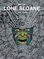 GAIL CHAOS LONE SLOANE TOM 2