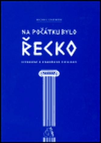 Na počátku bylo Řecko