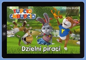 DZIELNI PIRACI TUPCIO CHRUPCIO KSIĄŻECZKI BAJECZKI