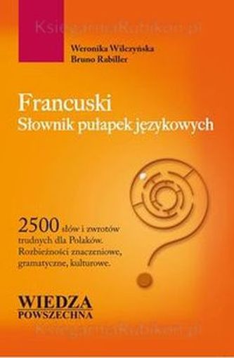 FRANCUSKI SŁOWNIK PUŁAPEK JĘZYKOWYCH