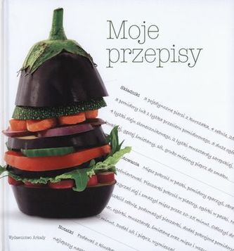 MOJE PRZEPISY