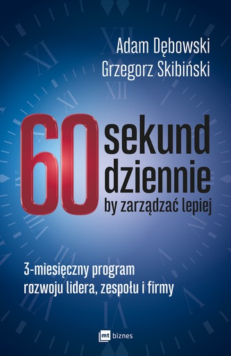 60 sekund dzienie by zarządzać lepiej