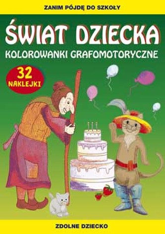 ŚWIAT DZIECKA KOLOROWANKI GRAFOMOTORYCZNE + NAKLEJKI