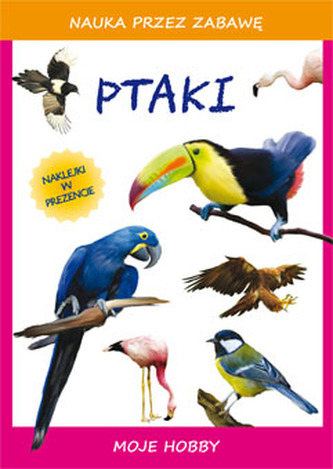 PTAKI MOJE HOBBY