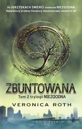 ZBUNTOWANA NIEZGODNA TOM 2