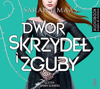 Dwór skrzydeł i zguby. Audiobook