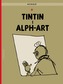 TINTIN I ALPH-ART PRZYGODY TINTINA