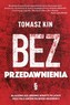 BEZ PRZEDAWNIENIA