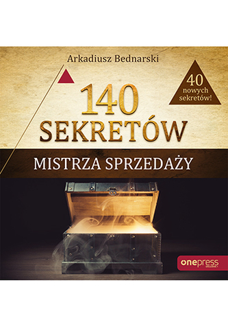 140 SEKRETÓW MISTRZA SPRZEDAŻY