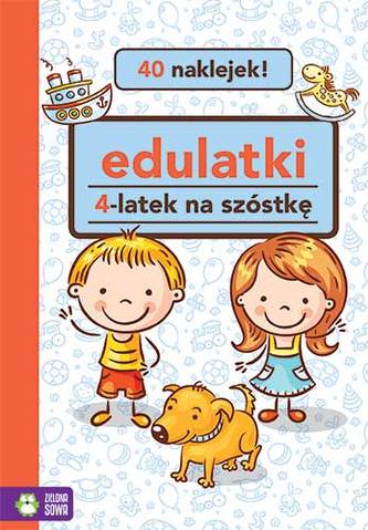 4-LATEK NA SZÓSTKĘ EDULATKI