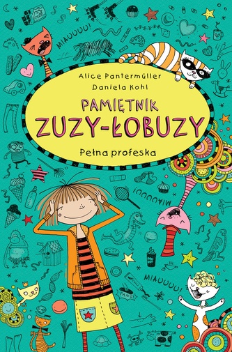 Pamiętnik Zuzy-Łobuzy. Tom 9. Pełna profeska
