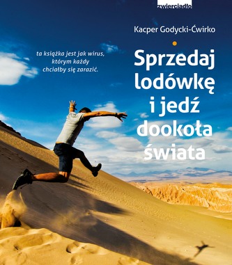 SPRZEDAJ LODÓWKĘ I JEDŹ DOOKOŁA ŚWIATA WYD. 2