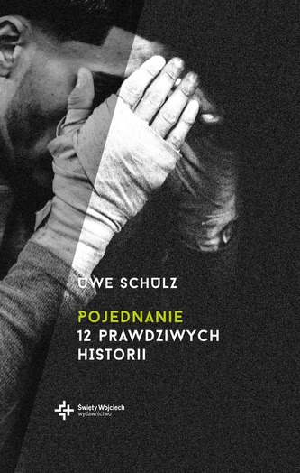 POJEDNANIE 12 PRAWDZIWYCH HISTORII