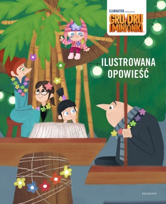 MINIONKI ILUSTROWANA OPOWIEŚĆ