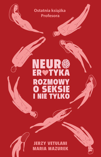 NEUROEROTYKA ROZMOWY O SEKSIE I NIE TYLKO