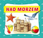 NAD MORZEM HARMONIJKI MAŁE