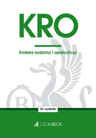 KODEKS RODZINNY I OPIEKUŃCZY WYD. 23