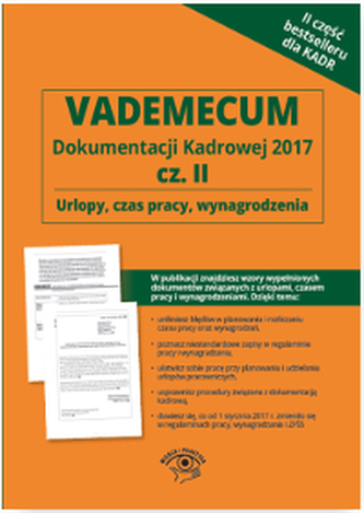 VADEMECUM DOKUMENTACJI KADROWEJ 2017 CZĘŚĆ 2