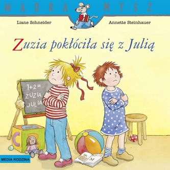 ZUZIA POKŁÓCIŁA SIĘ Z JULIĄ MĄDRA MYSZ