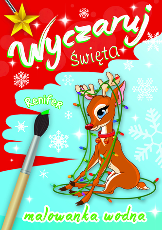 WYCZARUJ ŚWIĘTA RENIFER MALOWANKA WODNA