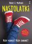 NASTOLATKI KIEDY POZWOLIĆ KIEDY ZABRONIĆ