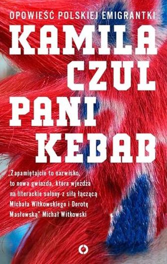 PANI KEBAB OPOWIEŚĆ POLSKIEJ EMIGRANTKI