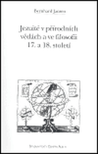 Jezuité v přírodních vědách a ve filosofii 17. a 18.stol.