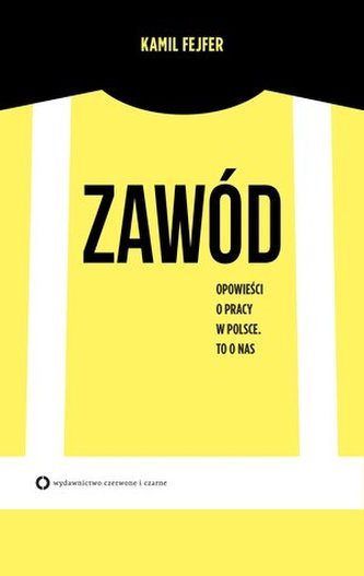ZAWÓD OPOWIEŚĆ O PRACY W POLSCE TO O NAS