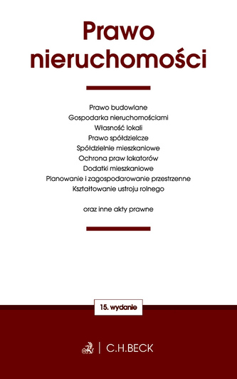 PRAWO NIERUCHOMOŚCI ORAZ USTAWY TOWARZYSZĄCE WYD. 15