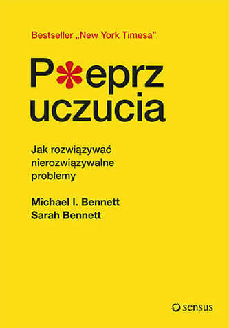 PIEPRZ UCZUCIA JAK ROZWIĄZYWAĆ NIEROZWIĄZYWALNE PROBLEMY