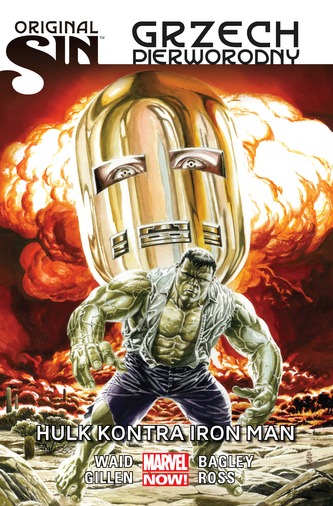 HULK KONTRA IRON MAN ORIGINAL SIN GRZECH PIERWORODNY TOM 3