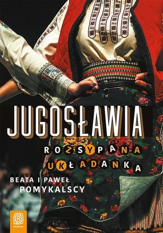 JUGOSŁAWIA ROZSYPANA UKŁADANKA