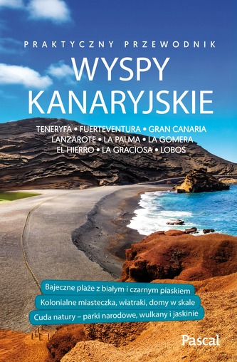 WYSPY KANARYJSKIE PRAKTYCZNY PRZEWODNIK