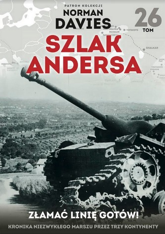 ZŁAMAĆ LINIĘ GOTÓW SZLAK ANDERSA TOM 26