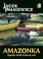 AMAZONKA ZAGADKA ŹRÓDŁA KRÓLOWEJ RZEK
