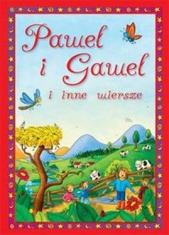 PAWEŁ I GAWEŁ I INNE WIERSZE