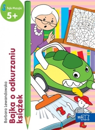 BAJKA O ODKURZANIU KSIĄŻEK BAJKI MAZAJKI 5+