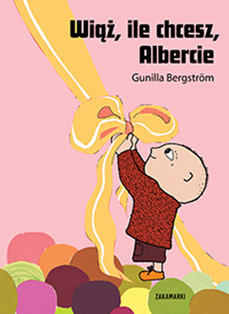 WIĄŻ ILE CHCESZ ALBERCIE