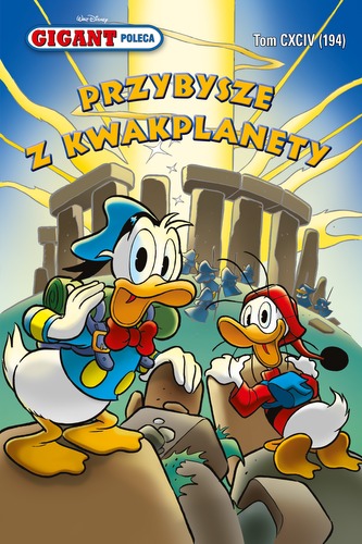 PRZYBYSZE Z KWAKPLANETY GIGANT POLECA TOM 4/2016